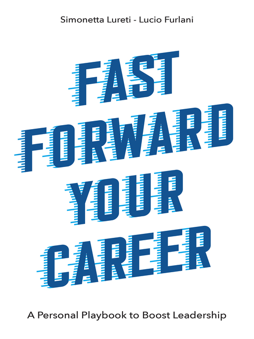 Title details for Fast Forward Your Career by Simonetta Lureti - Available
